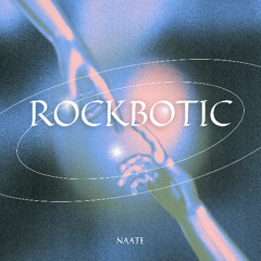 NAATE – Rockbotic