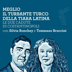 Sylvia Ronchey e Tommaso Braccini - Meglio il turbante turco della tiara latina