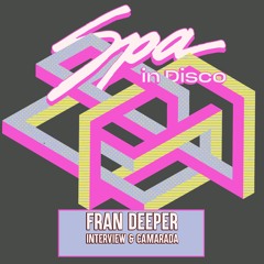 [SPA383] FRAN DEEPER - Interview