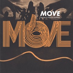 Move (Extended Edition by cosMiss & Jay V Flyy)