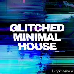 Glitched minimal house