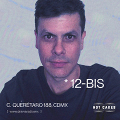 HotCakesMX invites 12-Bis @DramaRadioBar · May 2 2025