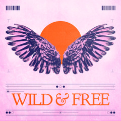 Wild & Free