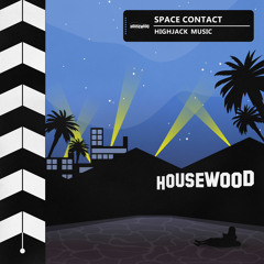 HIGHJACK - SPACE CONTACT (original Mix)