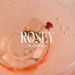 Rosey - Heather Hill