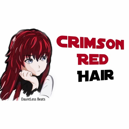 Stream Crimson Red Hair by DauntLess Beats | Listen online for free on SoundCloud Stream Crimson Red Hair by DauntLess Beats | Listen online for free on SoundCloud