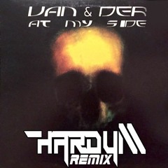 Van & Der - At My Side (Hardy M Remix) FREE DOWNLOAD