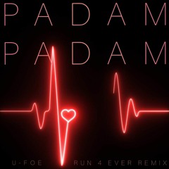 Padam Padam (Run 4 Ever Remix) Chopped & Screwed