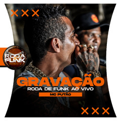 Mc Putão - Ao Vivo Na Roda De Funk
