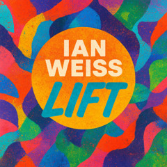 Ian Weiss - Lift (Original Mix)