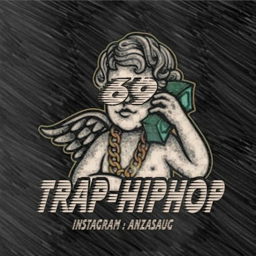 TRAP&HIPHOP ANZAS AUG//NEW!!