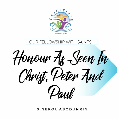Honour As Seen In Christ, Peter And Paul (SA200418)