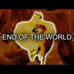 End Of The World Song by Day By Dave