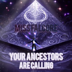 Your Ancestors are Calling
