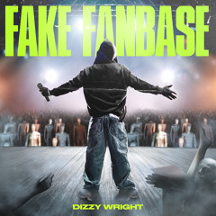 Dizzy Wright & Kxvi - Fake Fanbase