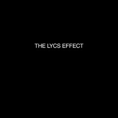 THE LYCS EFFECT FT LTY