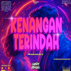 Kenangan Momol ( Shndy8thrill x Momol )#VIPCALL911