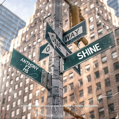 Anthony-shine (feat M$)