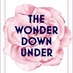 READ The Wonder Down Under: The Insider's Guide to the Anatomy, Biology, and Reality