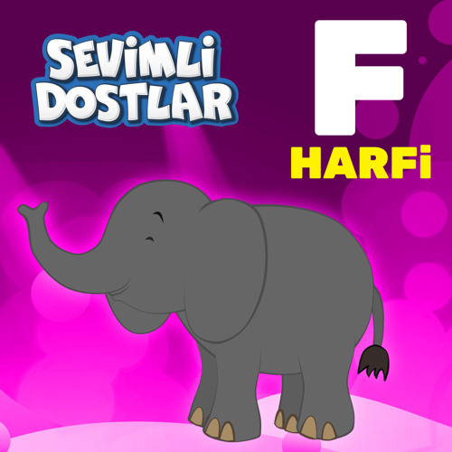 Stream F Harfi by Sevimli Dostlar | Listen online for free on SoundCloud