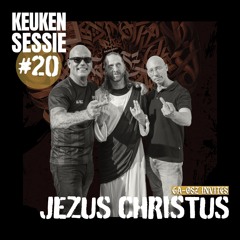 KEUKENSESSIE #20 - GA-OSZ INVITES JEZUS CHRISTUS