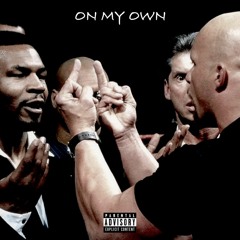 On My Own (Prod. Unknown)