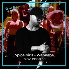 Spice Girls - Wannabe (Giovi Bootleg)+ Extended Mix