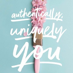 [Doc] Authentically, Uniquely You: Living Free from Comparison and the Need to
