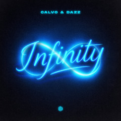 CALVO & DAZZ - Infinity