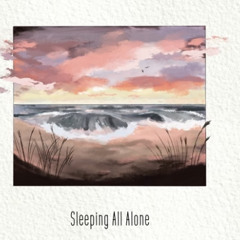 Jake Hill- Sleeping All Alone