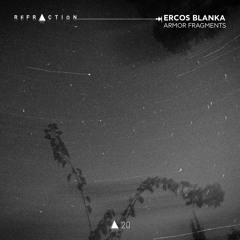 Ercos Blanka - Flow of Stars (Original Mix) [REFRACTION]