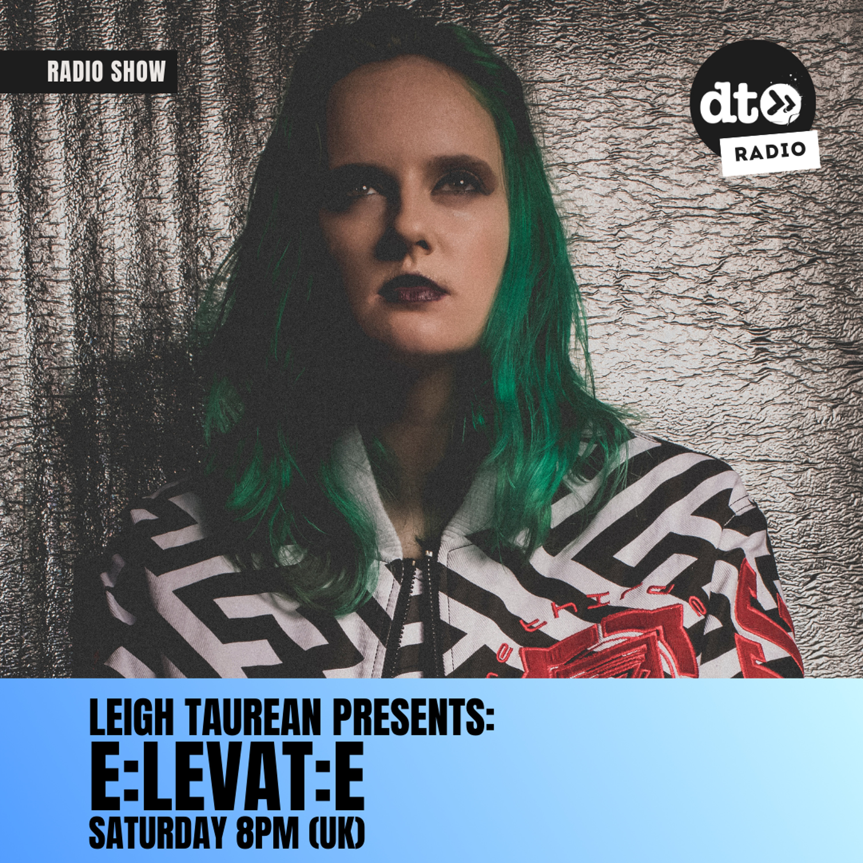 e:LevaT:e Radio Show with Leigh Taurean - Episode #39