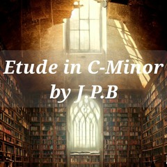 Etude in C-minor / by J.P.B.