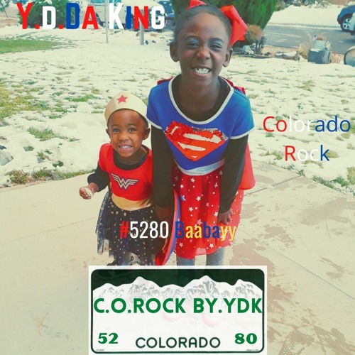 Colorado Rock(unoffical version) by Y.d.da king