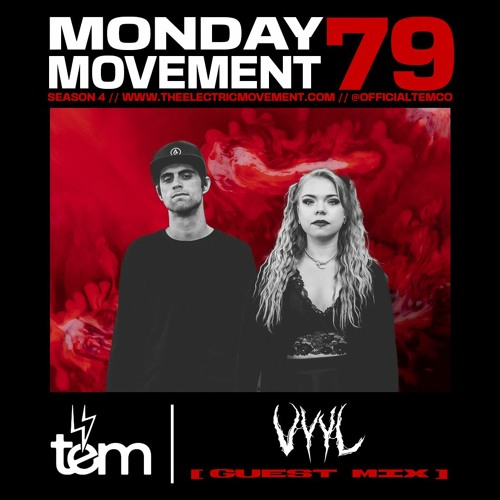 VYYL Guest Mix - Monday Movement (EP. 079)