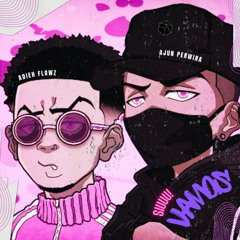 Adieh Flowz x Ajun Perwira - Vamos