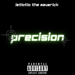 Precision