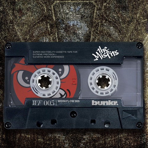 07: WERKFLOW (misfits mixtapes)