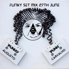 Funky Set Mix 27Th June 2023