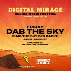 Dab The Sky @ Digital Mirage Live Set 2020