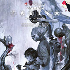 [DOWNLOAD] KINDLE 💛 Fables: The Deluxe Edition Book Seven by  Bill Willingham,Jenett