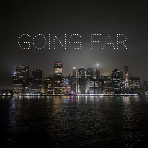 Going Far - George Padilla ft. JAY