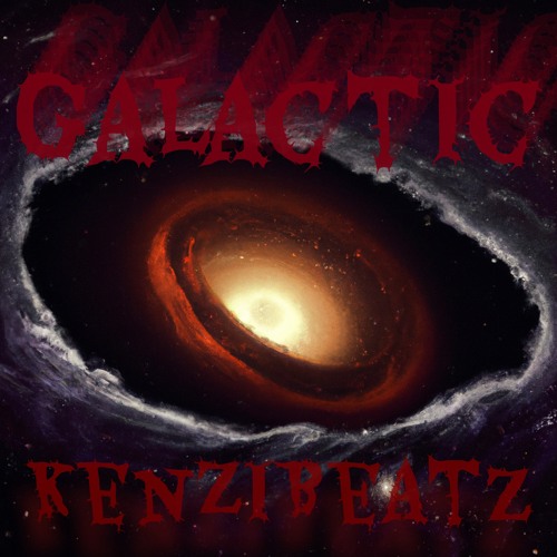 Galactic(Prod by KenziBeatz)