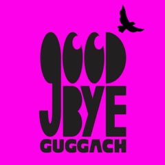 Dualism GoodBye Guggach Brache June 2021