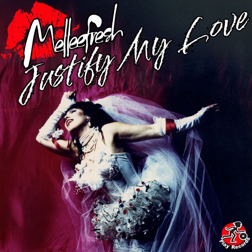 [PREV] Melleefresh / Justify My Love