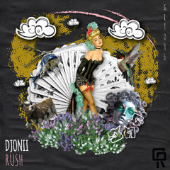 Djonii - Rush (Original Mix)