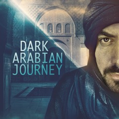 Dark Arabian Journey