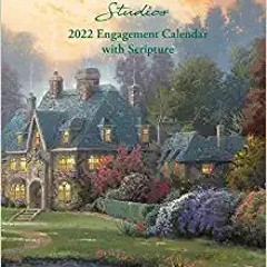 [PDF❤️Download✔️ Thomas Kinkade Studios 2022 Monthly/Weekly Engagement Calendar with Scripture Onlin