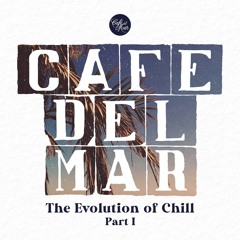 Café del Mar: The Evolution of Chill Part I