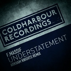 F Massif - Understatement (Arkham Knights Remix)